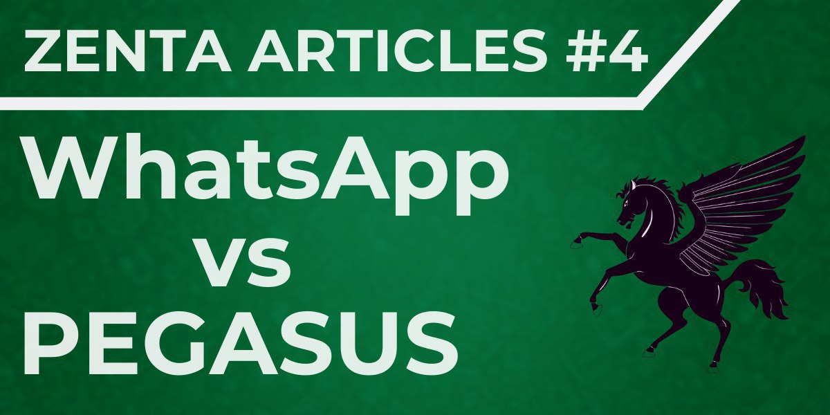 Zenta Articles #4 cover reading WhatsApp vs Pegasus, with a rearing black winged horse on green.