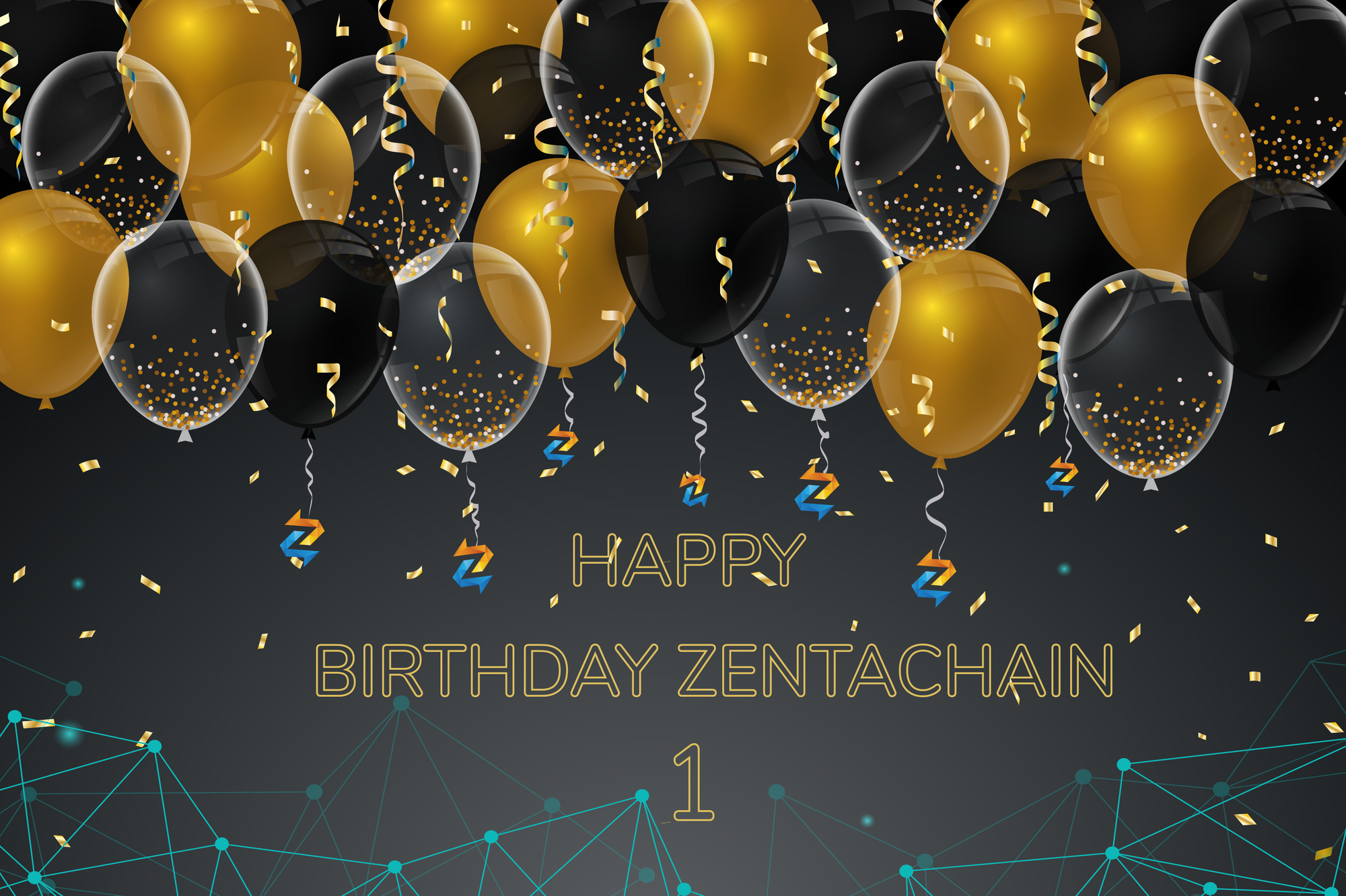 Gold and black balloons trailing Zentachain logo ribbons above the greeting Happy Birthday Zentachain 1.